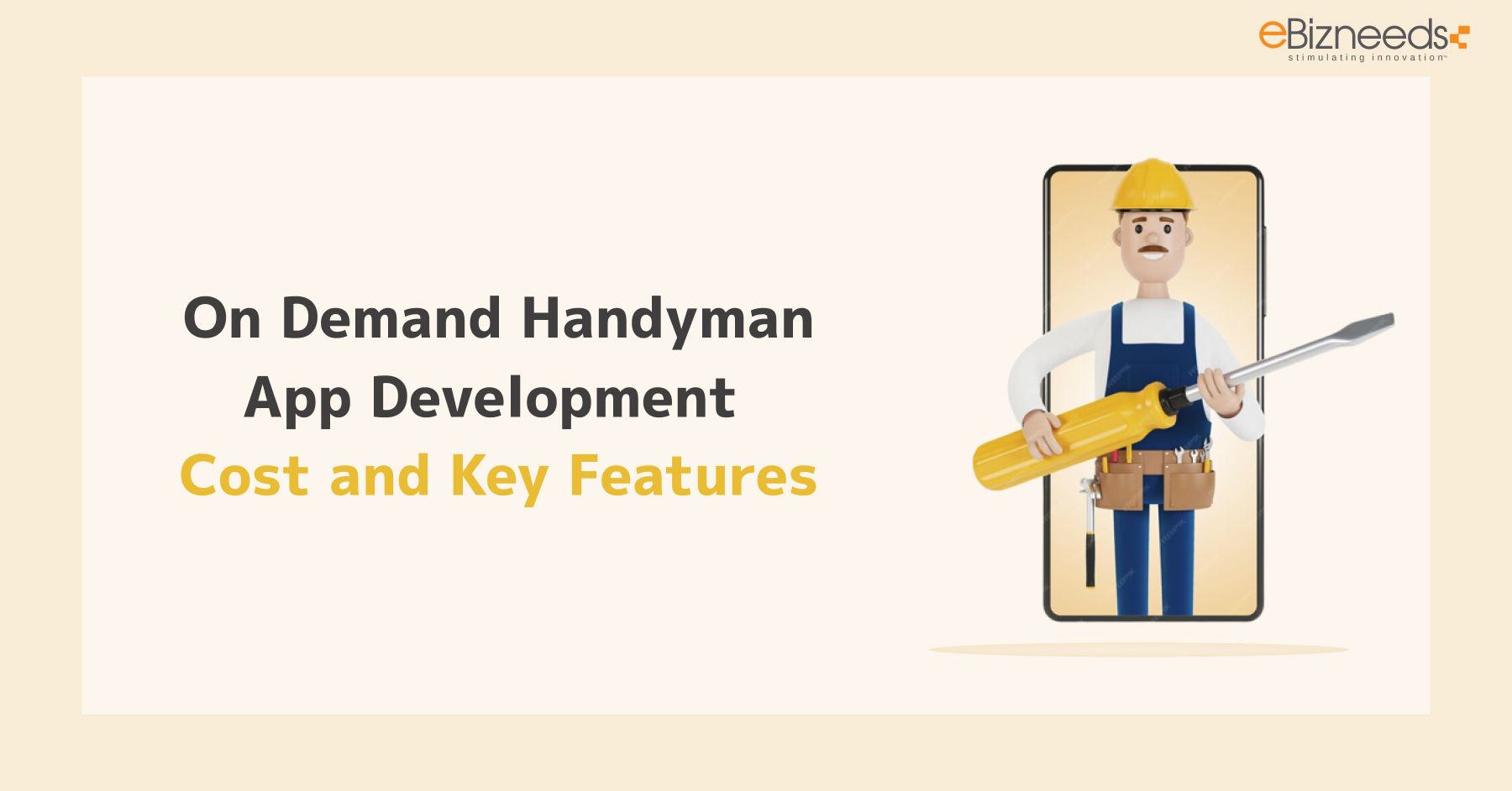 On Demand Handyman App Development - Cost and Key Features