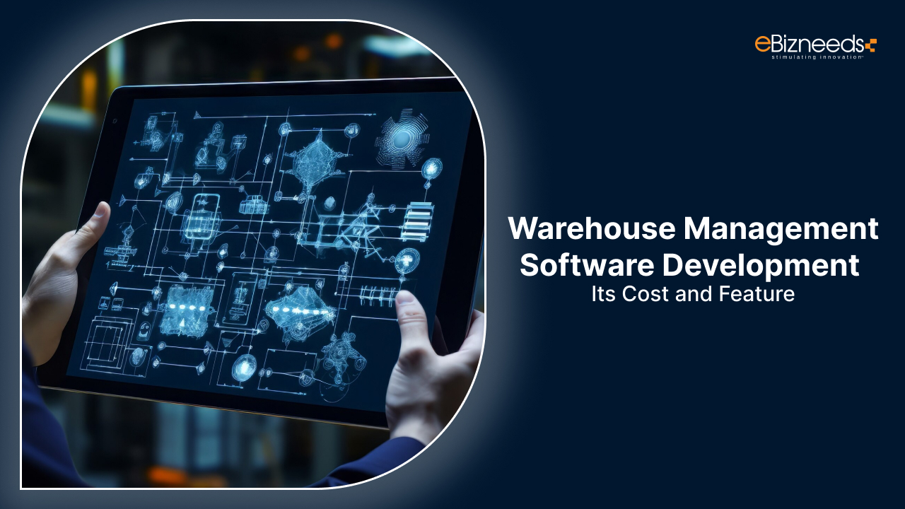 Warehouse Management Software Development: - Its Cost and Features