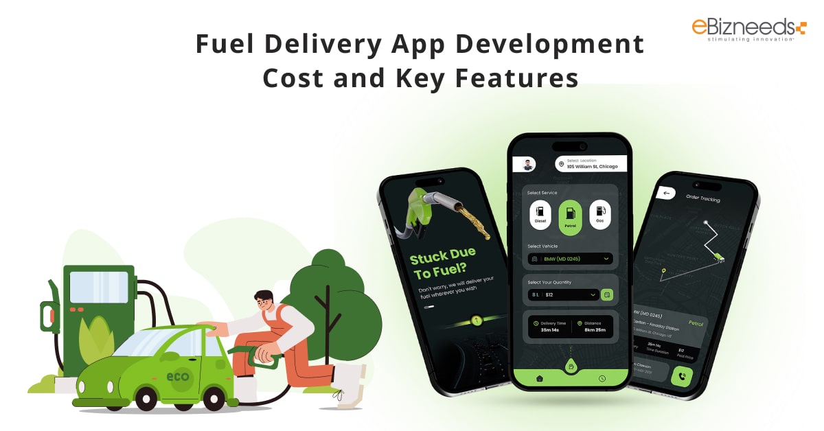 Fuel Delivery App Development: Its Cost & Features