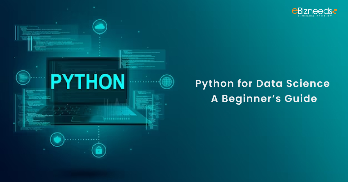 Python for Data Science: A Beginner’s Guide