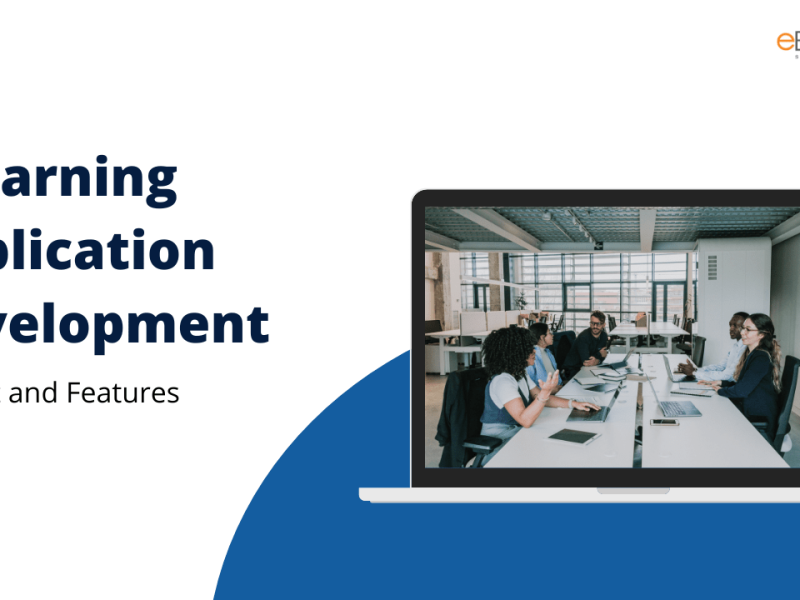 eLearning Application Development Its Cost and Features