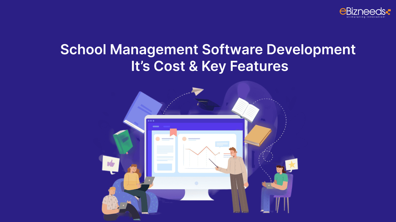 School Management Software Development - A Complete Guide