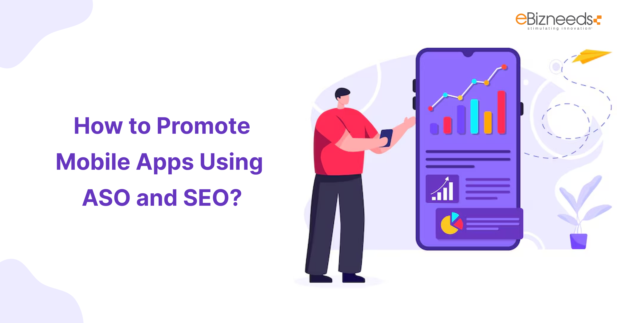 How to Promote Mobile Apps Using ASO and SEO?